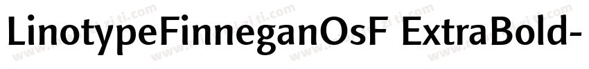 LinotypeFinneganOsF ExtraBold字体转换
